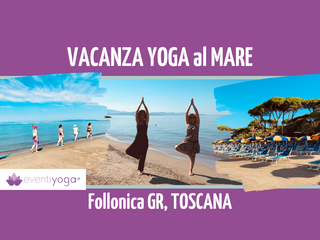 Vacanza Yoga al mare in Toscana